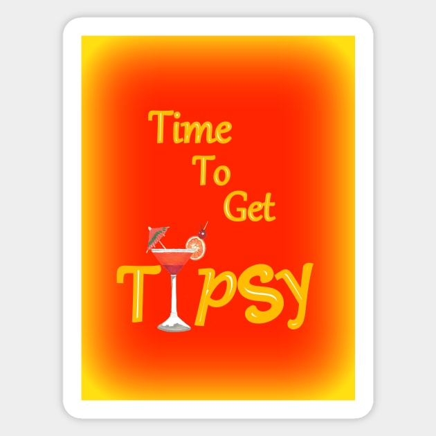 Time To Get Tipsy Sticker by SartorisArt1